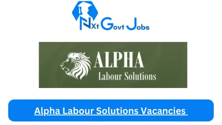 New X1 Alpha Labour Solutions Vacancies 2024 | Apply Now @www.alphalabour.co.za for Cleaner, Supervisor, Admin, Assistant Jobs