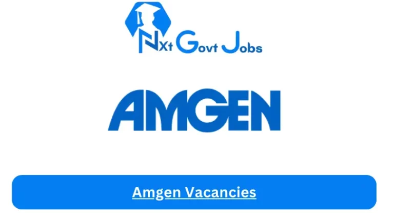 New X1 Amgen Vacancies 2024 | Apply Now @www.amgen.com for Admin, Assistant, Cleaner, Supervisor Jobs