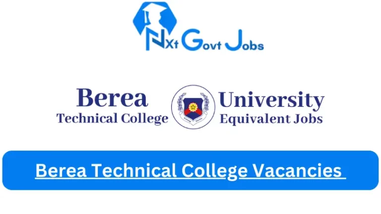 New X1 Berea Technical College Vacancies 2024 | Apply Now @www.btc.edu.za for Cleaner, Supervisor Jobs