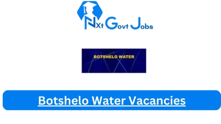 New Botshelo Water Vacancies 2024 | Apply Now @www.botshelowater.co.za for Cleaner, Supervisor, Admin, Assistant Jobs