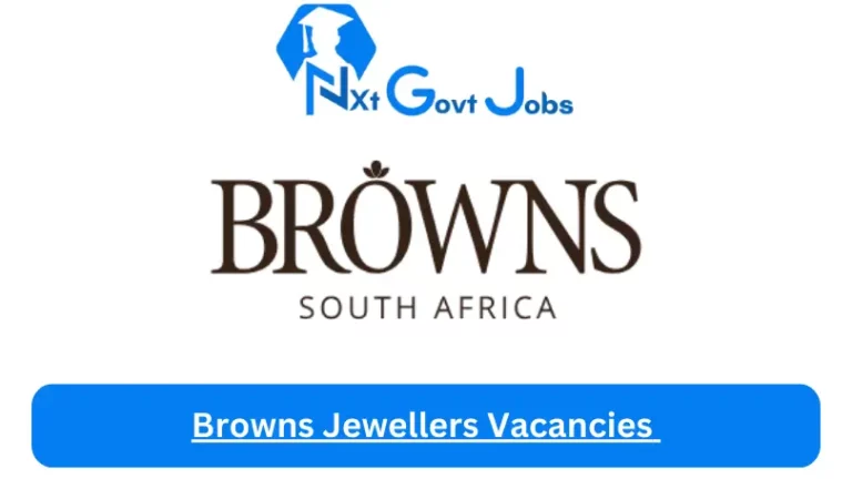 New Browns Jewellers Vacancies 2024 | Apply Now @www.brownsjewellers.com for Cleaner, Supervisor, Admin, Assistant Jobs
