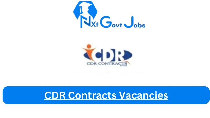 New CDR Contracts Vacancies 2024 | Apply Now @www.cdrcontracts.co.za for Cleaner, Supervisor, Admin, Assistant Jobs