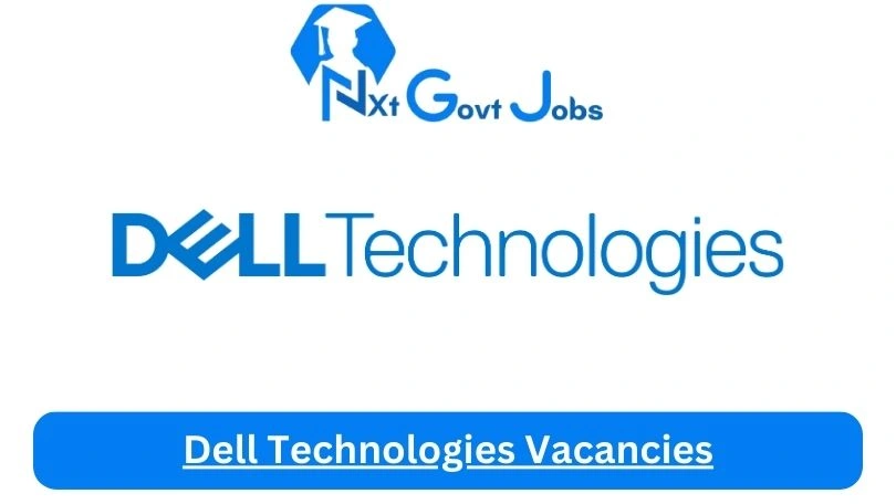 New Dell Technologies Vacancies 2024 | Apply Now @jobs.dell.com for Cleaner, Supervisor Jobs