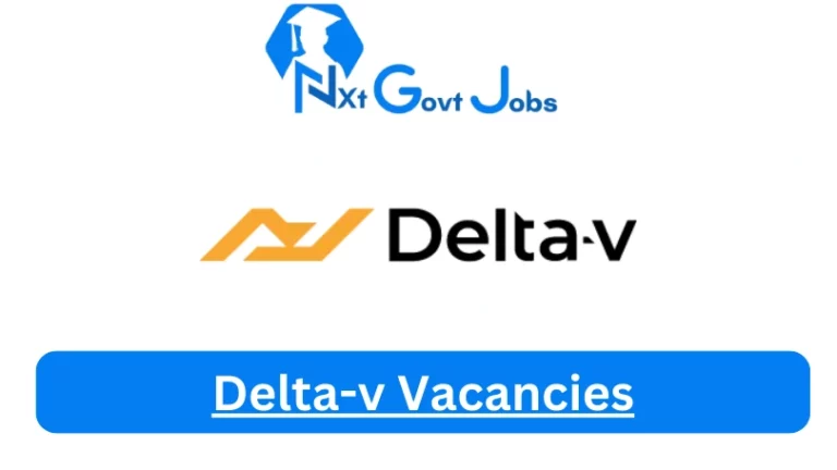New Delta-v Vacancies 2024 | Apply Now @www.delta-v.co.za for Cleaner, Supervisor Jobs
