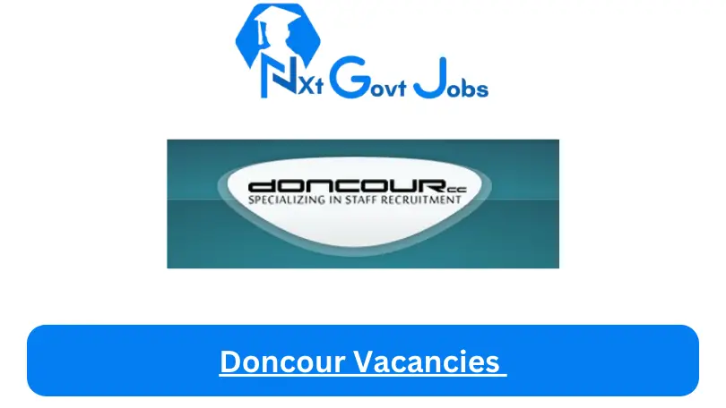 New X1 Doncour Vacancies 2024 | Apply Now @www.doncour.co.za for Cleaner, Assistant Jobs
