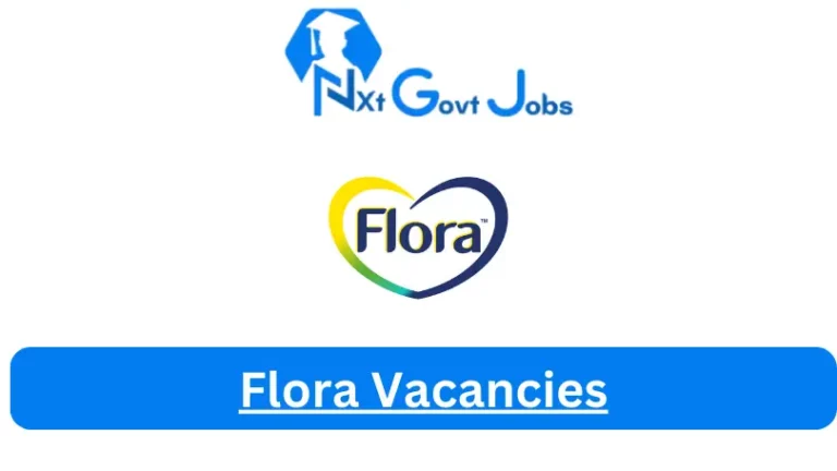 New X1 Flora Vacancies 2024 | Apply Now @florastrongheart.co.za for Supervisor, Admin, Assistant Jobs