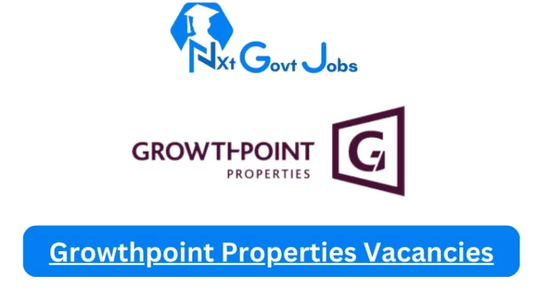 New X1 Growthpoint Properties Vacancies 2024 | Apply Now @www.Growthpoint Properties.com for Cleaner, Admin, Assistant Jobs