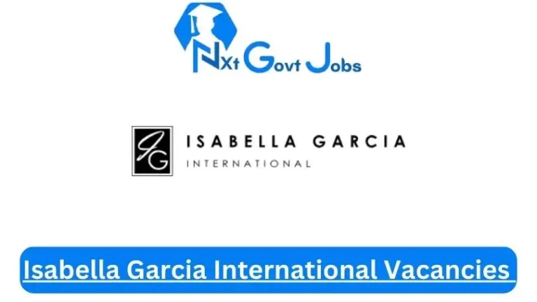 New x2 Isabella Garcia International Vacancies 2024 | Apply Now @isabellagarcia.co.za for Demand Specialist, Internal Brand Representative Jobs