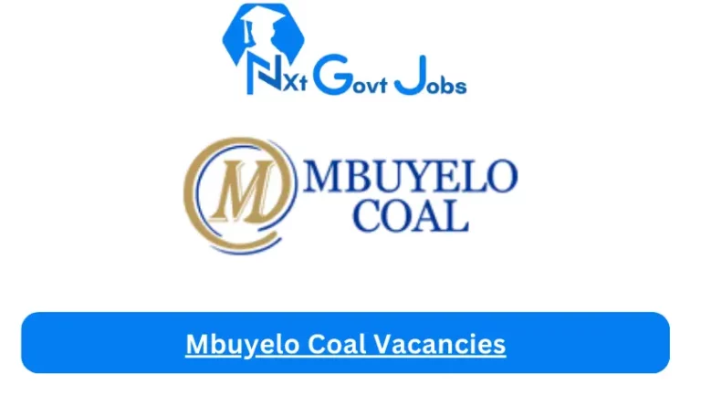 New X1 Mbuyelo Coal Vacancies 2024 | Apply Now @www.mbuyelo.com for Cleaner, Supervisor, Admin, Assistant Jobs