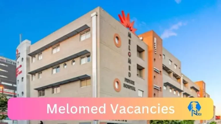 Melomed Nursing Vacancies 2024 Apply Online @www.melomed.co.za