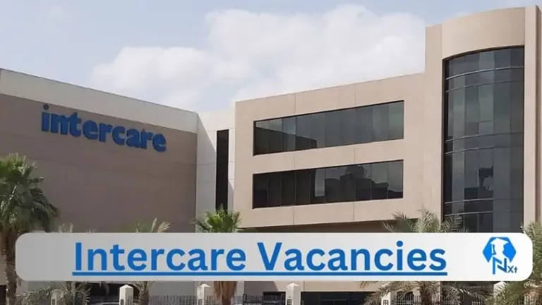 New x7 Intercare Vacancies 2024 | Apply Now @www.intercare.co.za for Nursing Coordinator, Dental Receptionist Jobs