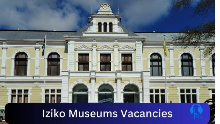 New X1 Iziko Museums Vacancies 2024 | Apply Now @www.iziko.org.za for Cleaner, Supervisor Jobs