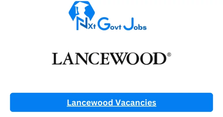 New X1 Lancewood Vacancies 2024 | Apply Now @lancewood.co.za for Cleaner, Supervisor, Admin, Assistant Jobs
