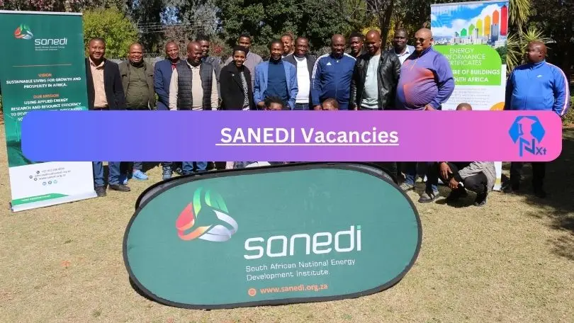 New X1 SANEDI Vacancies 2024 | Apply Now @www.sanedi.org.za for Cleaner, Supervisor, Admin, Assistant Jobs