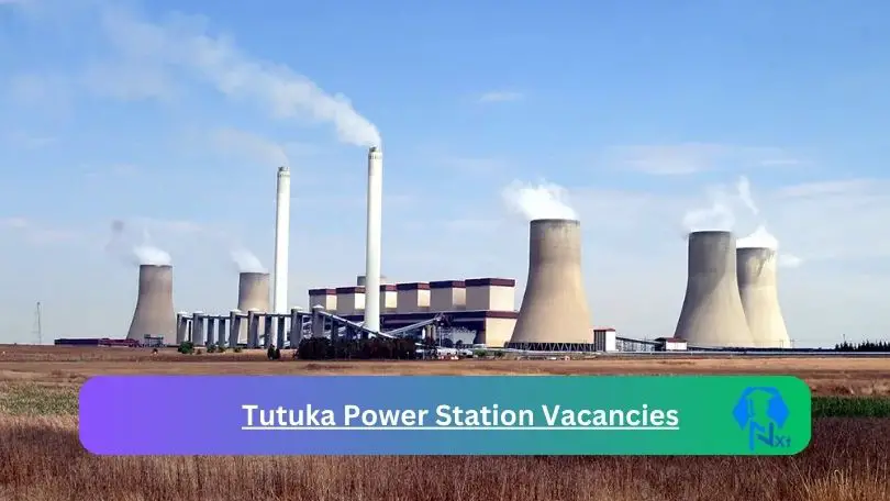 Tutuka Power Station Vacancies - 8X Nxtgovtjobs Tutuka Power Station Vacancies 2024 @www.eskom.co.za Career Portal - 8X New Tutuka Power Station Vacancies 2024 @www.eskom.co.za Career Portal