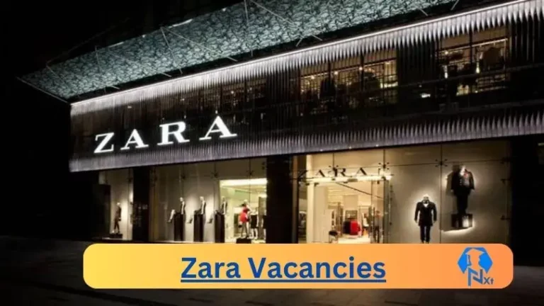 New X1 Zara Vacancies 2024 | Apply Now @www.zara.com for Retail, Executive Consultant Jobs