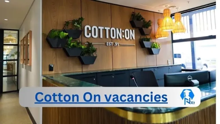 New Cotton On Vacancies 2024 | Apply Now @cottonon.com for Admin, Assistant Jobs