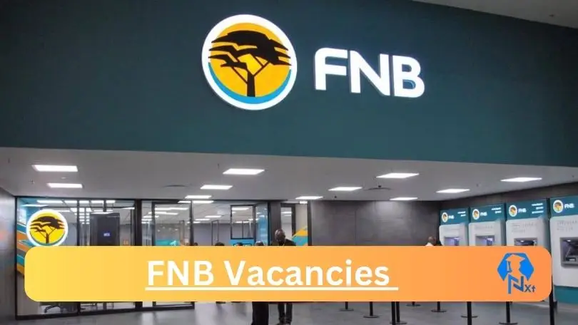 New x39 FNB Vacancies 2024 | Apply Now @www.fnb.co.za for Branch Advisor, DevOps Engineer  Jobs
