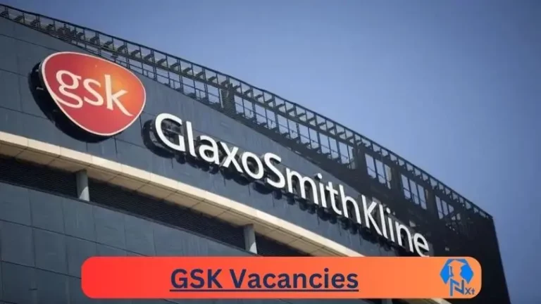 New X1 GSK Vacancies 2024 | Apply Now @www.gsk.com for Supervisor, Admin, Assistant Jobs