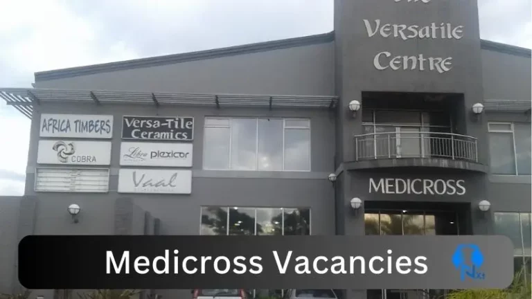 New X29 Medicross Vacancies 2024 | Apply Now @www.netcare.co.za for Dental Assistant, Supervisor Jobs