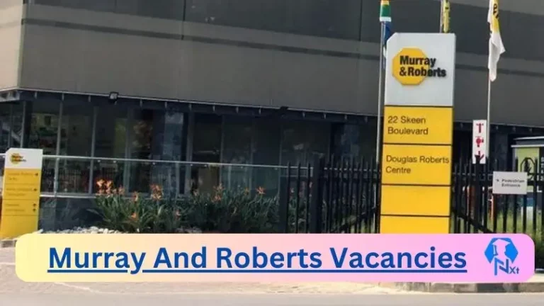 New X3 Murray And Roberts Vacancies 2024 | Apply Now @www.murrob.com for Cleaner, Assistant Jobs