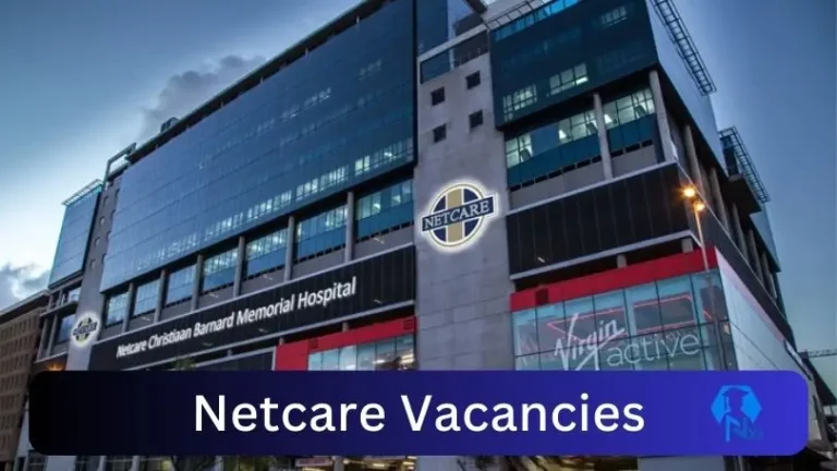 Netcare Pharmacy Vacancies 2024 Apply Online @www.netcare.co.za