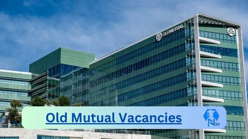 New X5 Old Mutual Vacancies 2024 | Apply Now @www.oldmutual.com for Senior Learning Facilitator, Commissioned Financial Advisor Jobs
