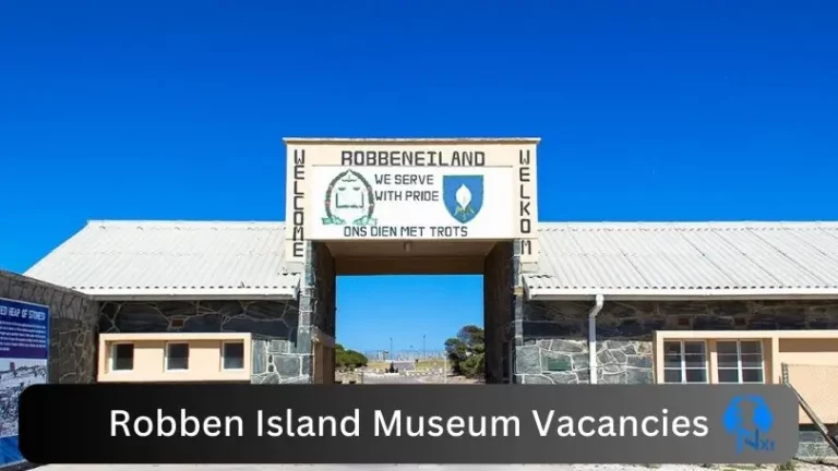 New X1 Robben Island Museum Vacancies 2024 | Apply Now @www.robben-island.org.za for Admin, Assistant Jobs