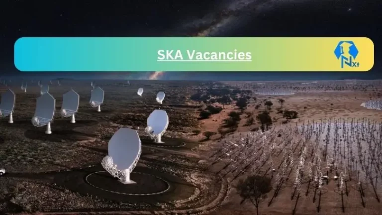 New X1 SKA Vacancies 2024 | Apply Now @www.sarao.ac.za for Cleaner, Supervisor Jobs