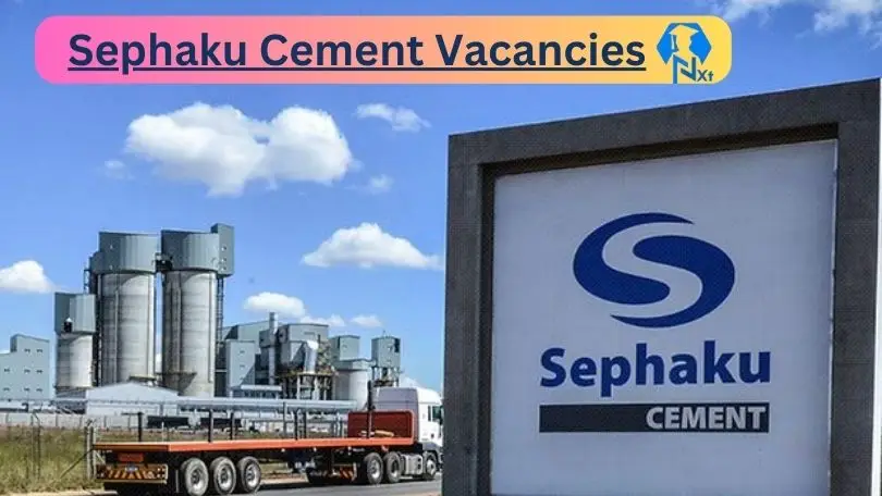 New X1 Sephaku Cement Vacancies 2024 | Apply Now @sephakucement.co.za for Supervisor, Admin Jobs