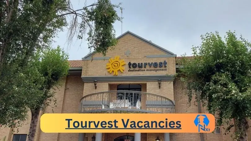 New X12 Tourvest Vacancies 2024 | Apply Now @www.tourvest.co.za for Groups & Group Series Consultant, Travel Specialist Jobs